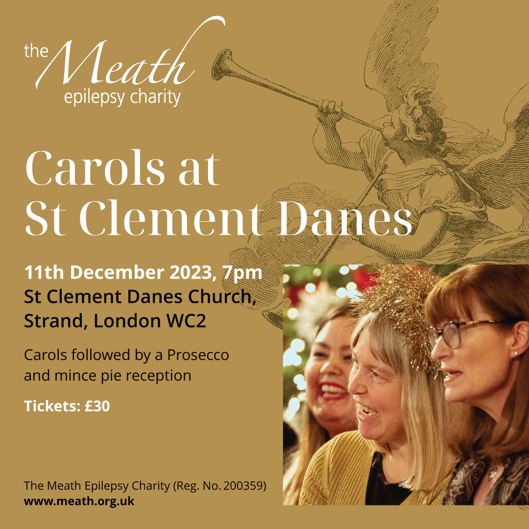 meath epilepsy charity, epilepsy, godalming, surrey, carols at st danes, london, the strand, whats on, guide to whets on, christmas, fundraising, charity, christmas appeal, guide to whats on, guide to events, guide to christmas in surrey,